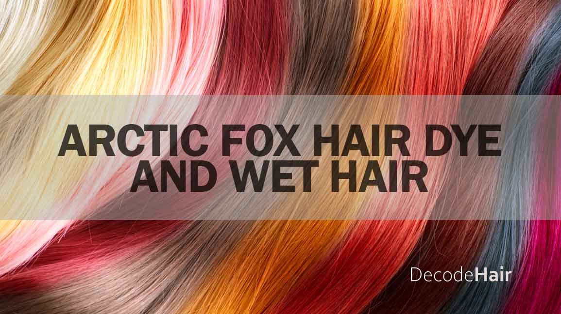 Can You Apply Arctic Fox on Wet Hair