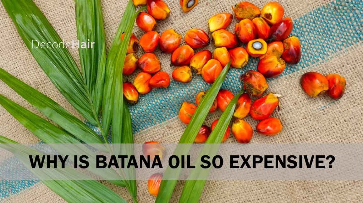 Why Is Batana Oil So Expensive?