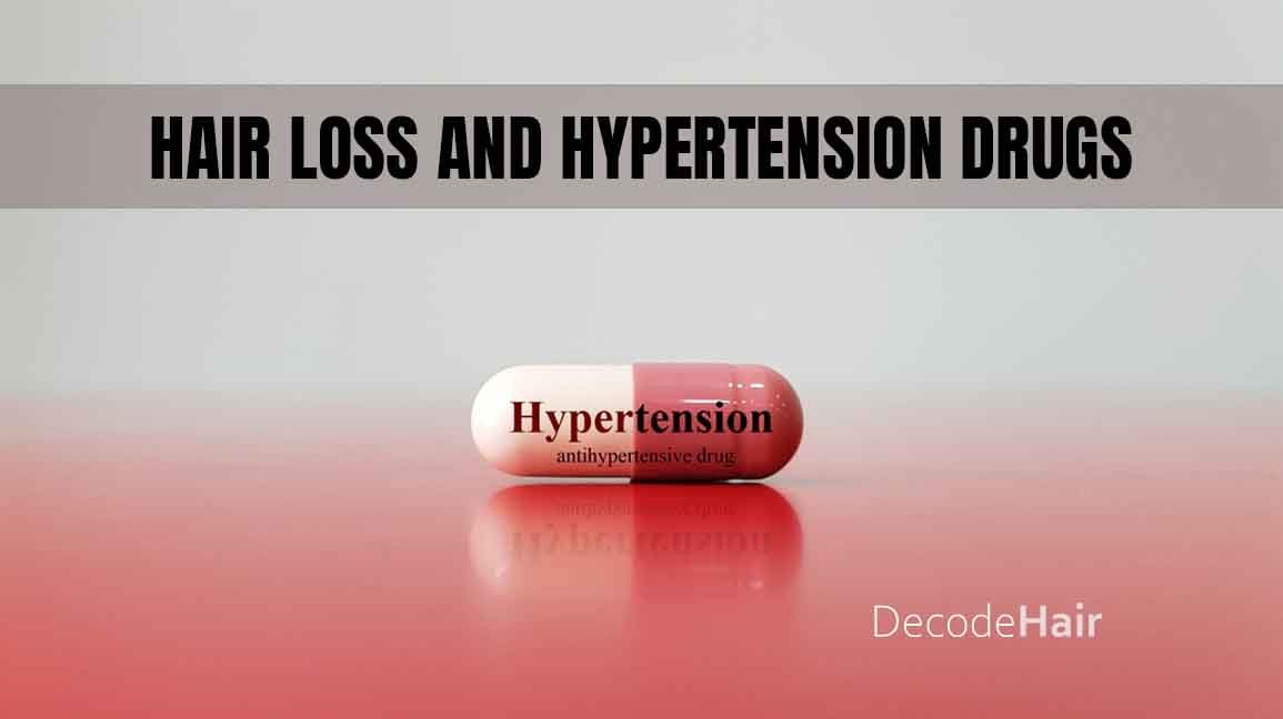 Hair Loss and Hypertension Drugs