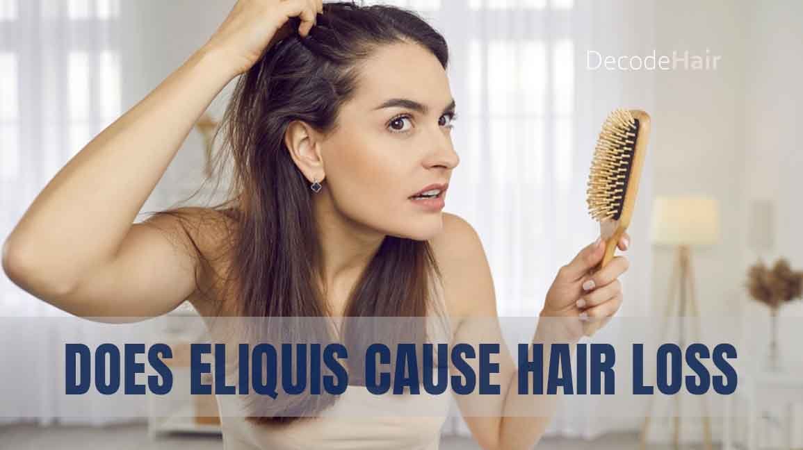 Does Eliquis Cause Hair Loss
