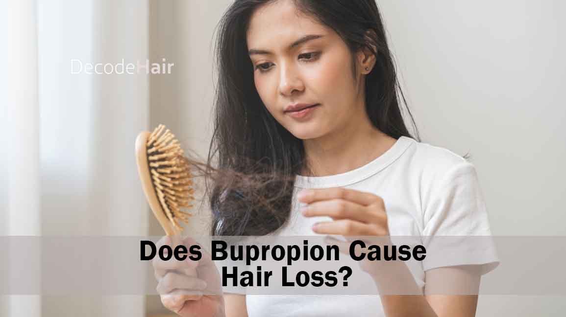 Does Bupropion Cause Hair Loss?